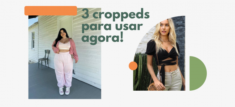 Os croppeds que são tendência e como usá-los