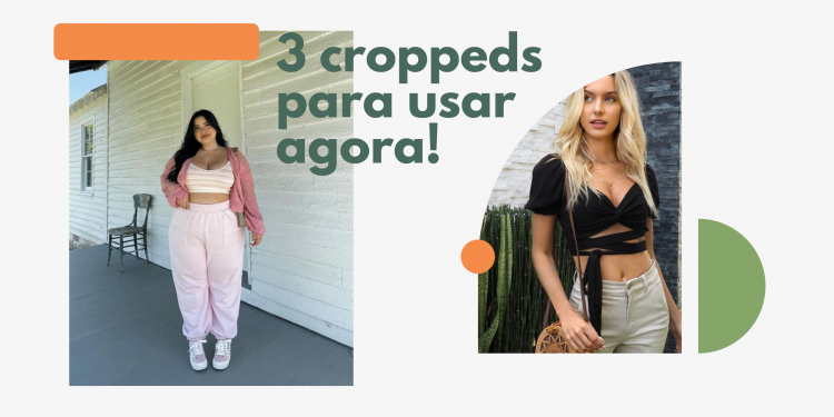 Os croppeds que são tendência e como usá-los
