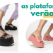 Plataforma é o salto do verão