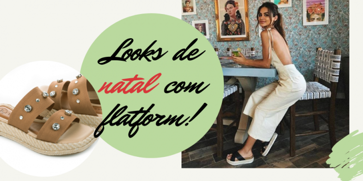 Sandálias Flatforms Para Seu Visual de Natal