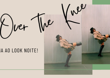 Over the knee é o modelo versátil para seus looks! (Fotos: divulgação).