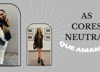 Confira os looks estilosos com cores neutras! (Fotos: divulgação)