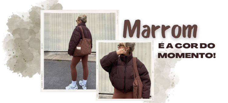 Vamos te ajudar a montar looks estilosos com marrom! (Fotos: divulgação).