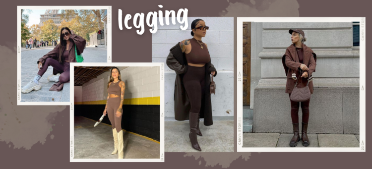 O marrom atualiza o modelo de calça legging. (Fotos: divulgação).