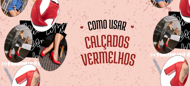 Inspirações de looks com calçados vermelhos.