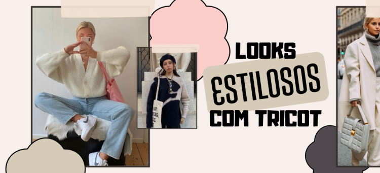 Vem se inspirar usando tricot nos looks invernais! (Fotos: divulgação).