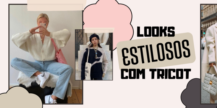 Vem se inspirar usando tricot nos looks invernais! (Fotos: divulgação).