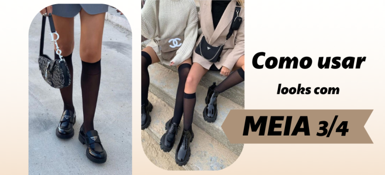 Looks estilosos com meia ¾. (Fotos: divulgação).