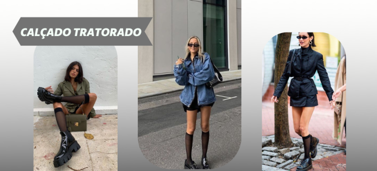 Calçado tratorado equilibra a feminilidade da meia. (Fotos: divulgação)