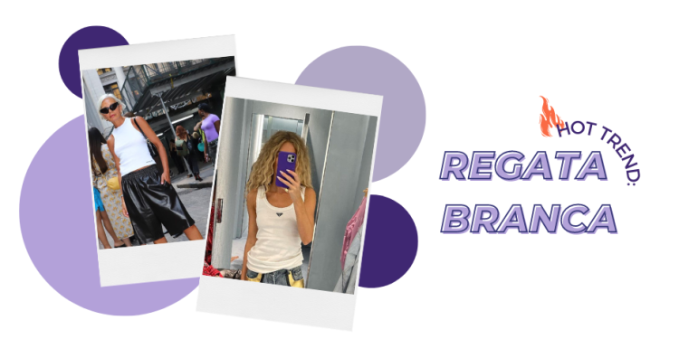 A regata branca é aposta fashion para essa temporada! (Fotos: divulgação).