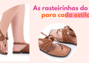 Estilosas e confortáveis: aposte nas rasteiras Tanara para o verão!