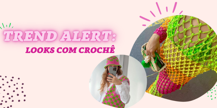 Saiba como montar looks com crochê. (Foto: divulgação).