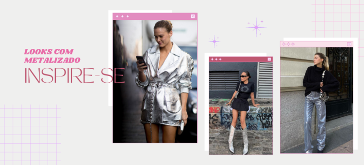 Metalizado prata é destaque para esse ano! (Fotos: divulgação).