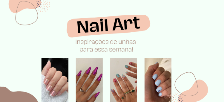 Inspirações de unhas para semana. (Foto: divulgação).