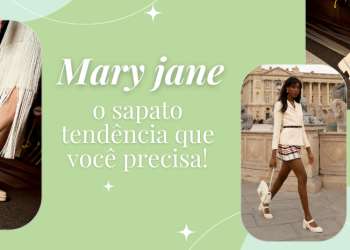 Saiba como usar o sapato tendência: Mary Jane. (Foto: divulgação).