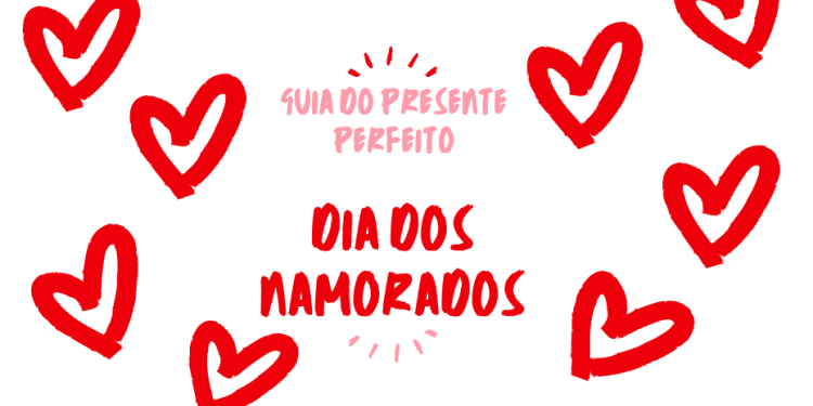 Na dúvida do presente para o dia dos namorados? Vem com a gente para sugestões incríveis.