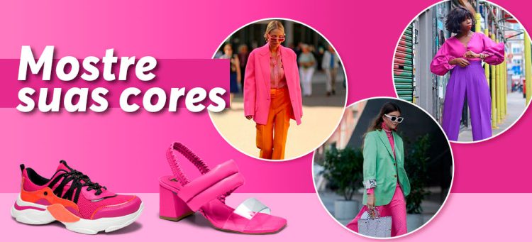 Mostre suas cores. (Fotos: divulgação)