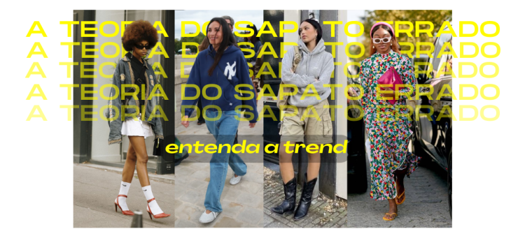 A teoria do sapato errado: entenda a trend. (Foto: divulgação)