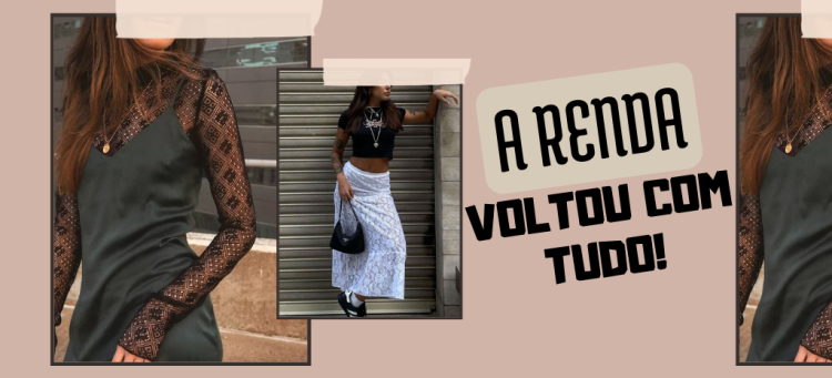 A renda voltou e te mostramos como usar. (foto: divulgação)