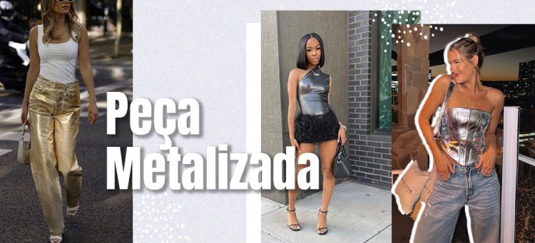 Equilibre o look com uma peça metalizada! (foto: divulgação)