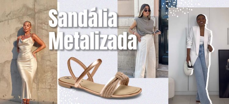 Arrase com a sandália metalizada da Tanara. (foto: divulgação)