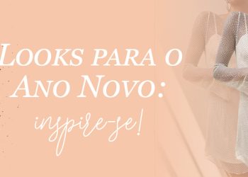 Looks de ano novo: inspire-se. (foto: divulgação)