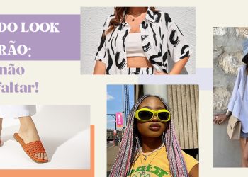 Guia do look de verão: o que não pode faltar! (Fotos: divulgação)