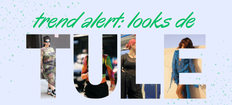 Trend alert: looks de tule. (foto: divulgação)