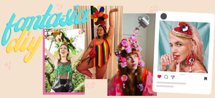 Fantasia DIY: solte sua criatividade. (Fotos: divulgação)