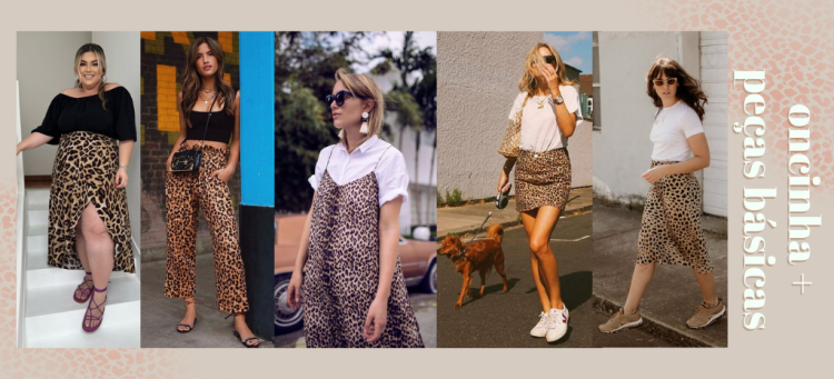 Oncinha + looks básicos e cheios de estilo. (Fotos: divulgação)