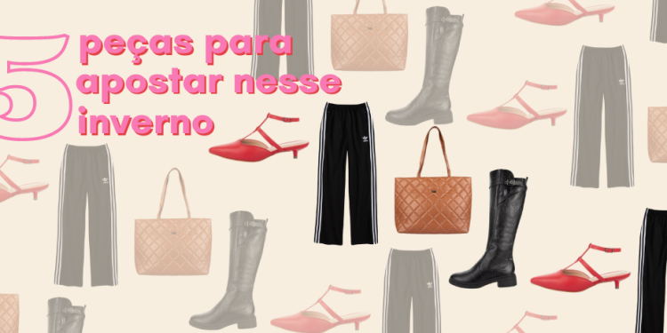 5 peças para apostar nesse inverno.