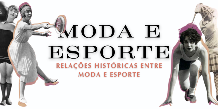 Moda e esportes: relações históricas. (Fotos: divulgação)