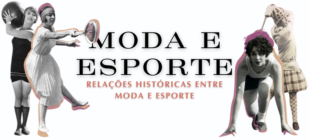 Moda e esportes: relações históricas. (Fotos: divulgação)