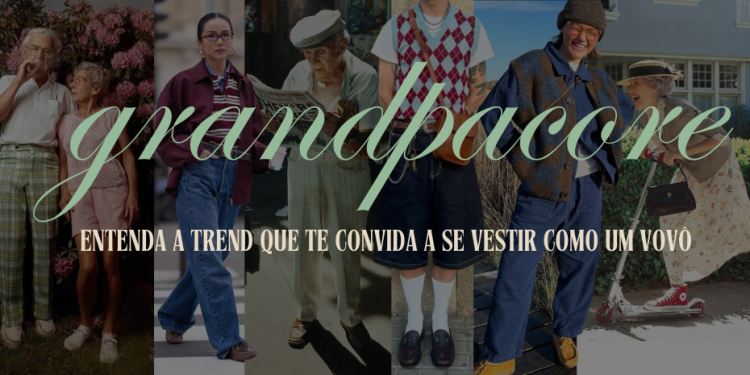 Grandpacore: a trend que te convida a se vestir como um vovô! (Fotos: divulgação)