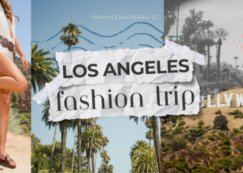 Fashion trip com Thaís Juchem em L.A. com estilo Tanara. (Fotos: divulgação)