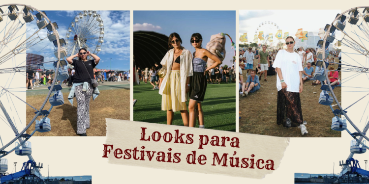 Looks para Festivais (Fotos: Divulgação)
