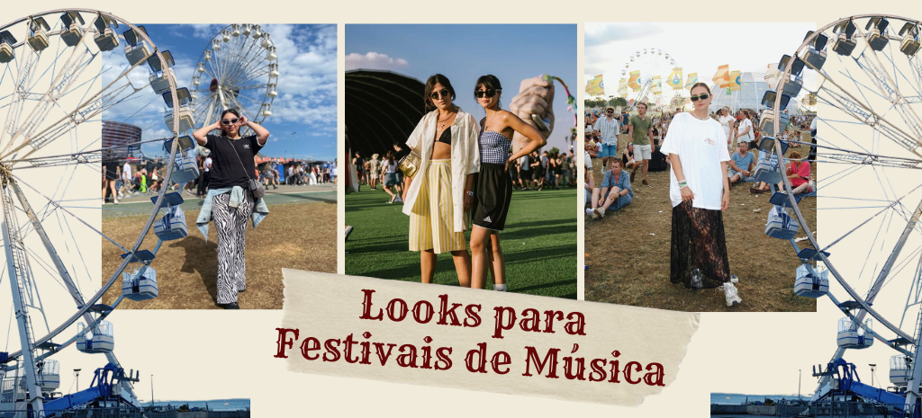 Looks para Festivais (Fotos: Divulgação)