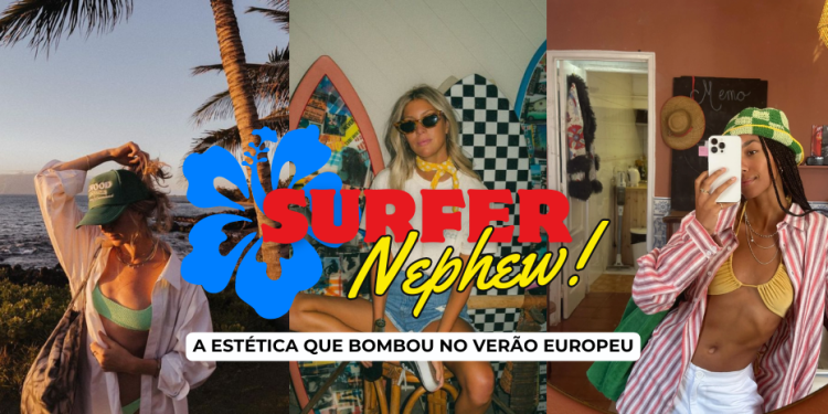 Surfer Nephew: a estética que bombou no verão europeu. (Fotos: divulgação)