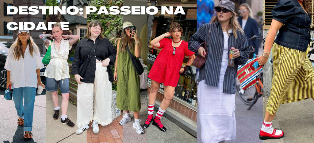 Ideias de looks para as férias: explorando a cidade. (Fotos: divulgação)