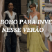 Peças Boho para investir nesse verão. (Fotos: divulgação)