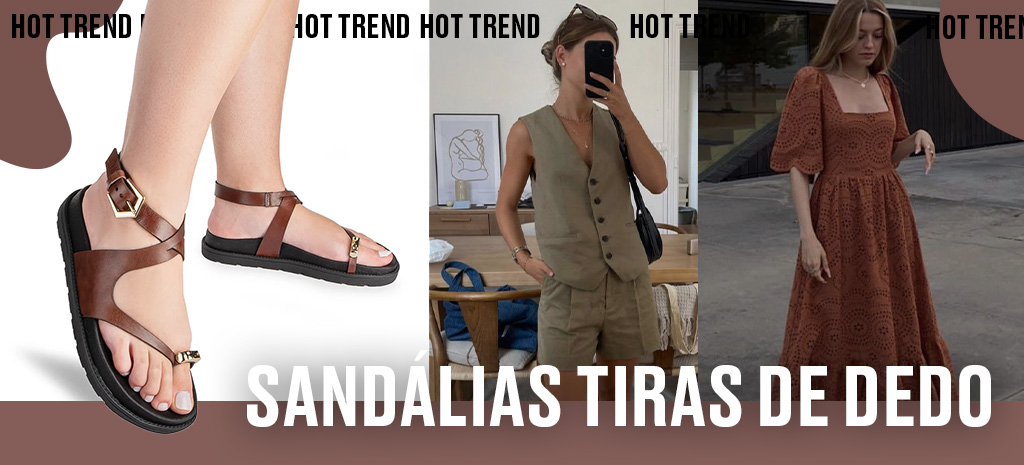 Hot trend: sandálias tiras de dedo. (Fotos: divulgação)