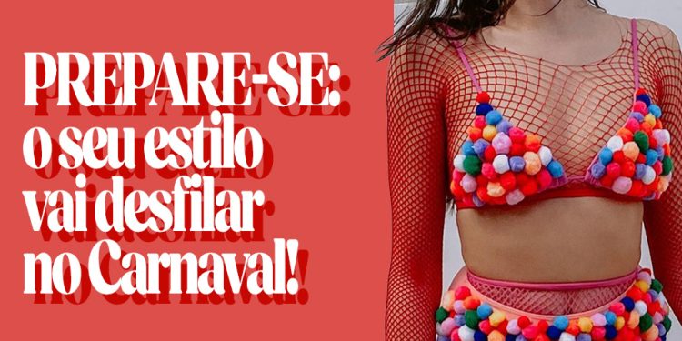 Seu estilo vai desfilar no Carnaval. (Fotos: divulgação)