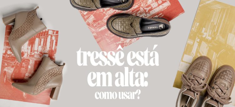 Tressê: como usar. (Fotos: divulgação)