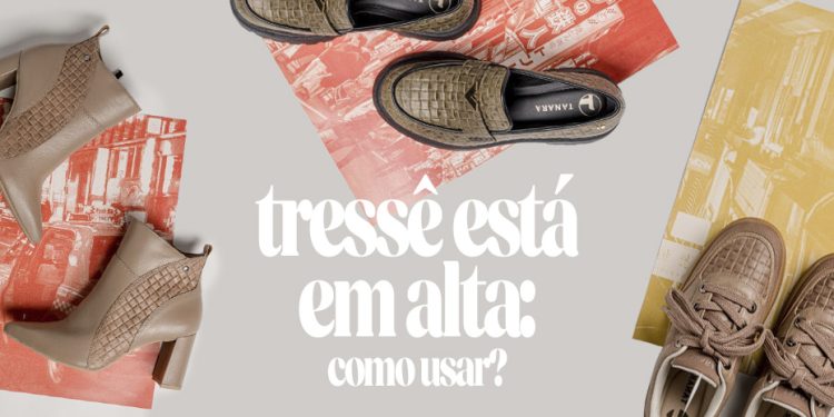 Tressê: como usar. (Fotos: divulgação)