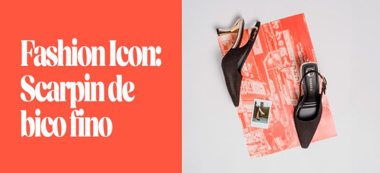 Fashion Icon: Scarpin de Bico Fino.