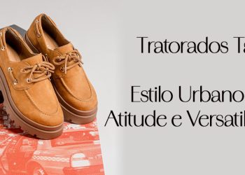 Dicas de moda com os Tratorados Tanara.