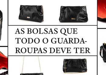 Confira as bolsas que todo guarda-roupa deve ter.