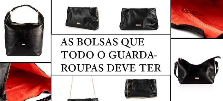 Confira as bolsas que todo guarda-roupa deve ter.