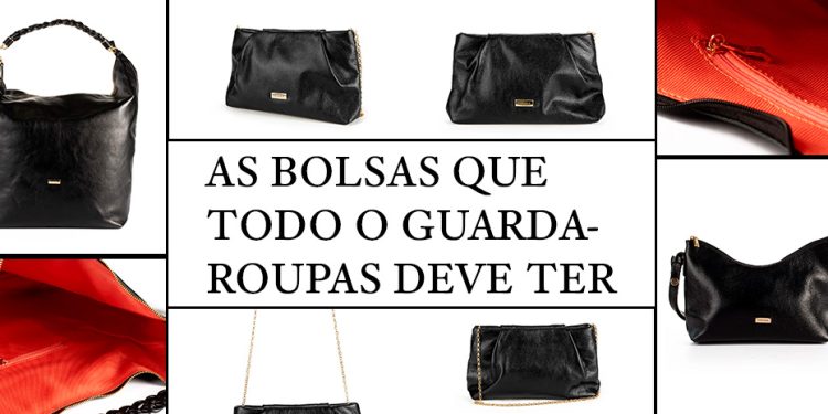 Confira as bolsas que todo guarda-roupa deve ter.
