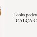 Looks Poderosos Com A Calça Cargo
